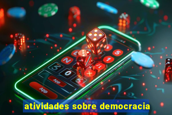 atividades sobre democracia